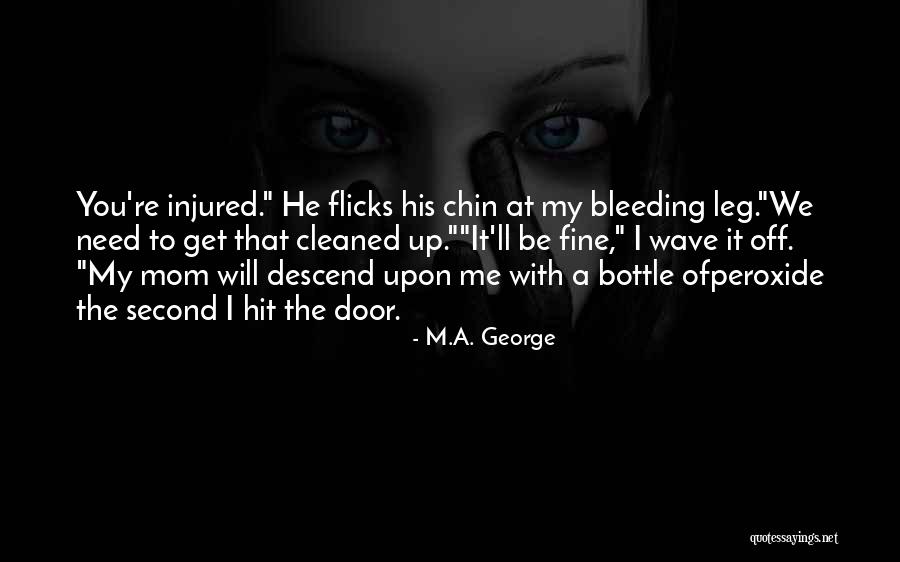 M.A. George Quotes 1621663 M.A. George Quotes 1621663