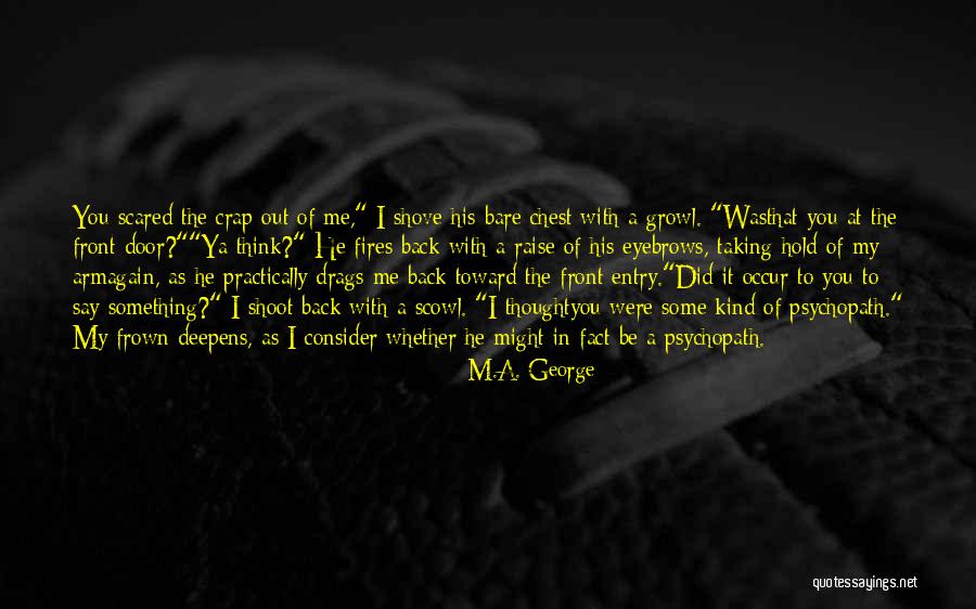 M.A. George Quotes 1652546 M.A. George Quotes 1652546