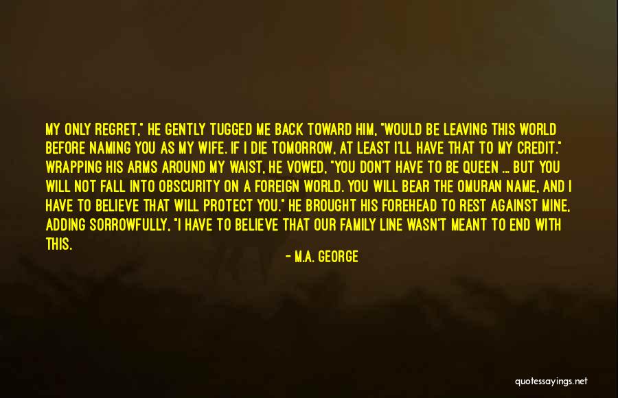 M.A. George Quotes 299746 M.A. George Quotes 299746