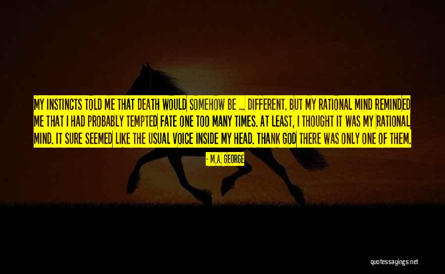 M.A. George Quotes 652796 M.A. George Quotes 652796