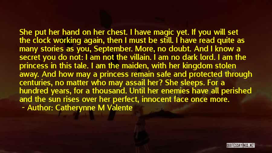 M A Princess Quotes By Catherynne M Valente