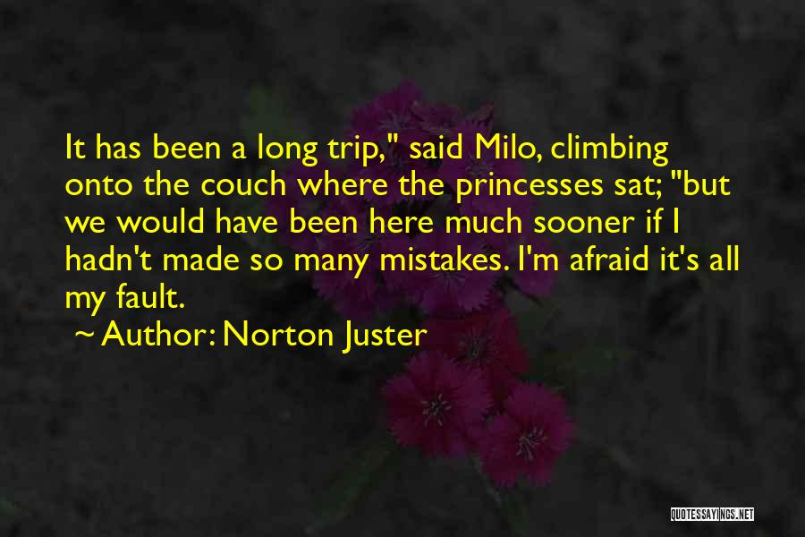 M A Princess Quotes By Norton Juster