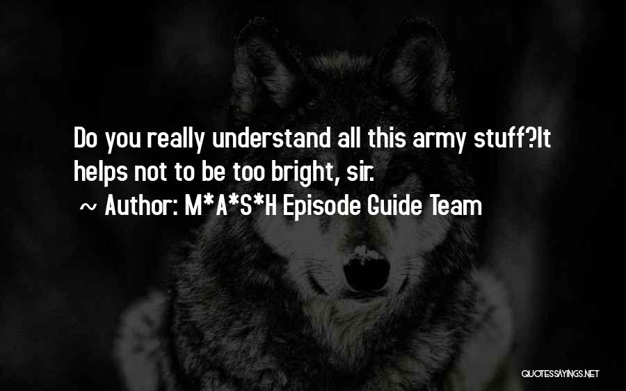 M*A*S*H Episode Guide Team Quotes 1065103