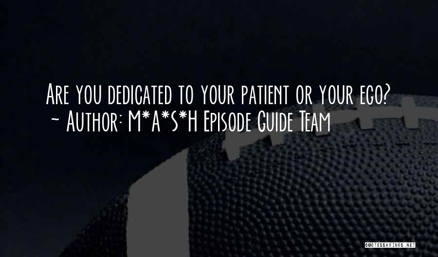 M*A*S*H Episode Guide Team Quotes 1508583