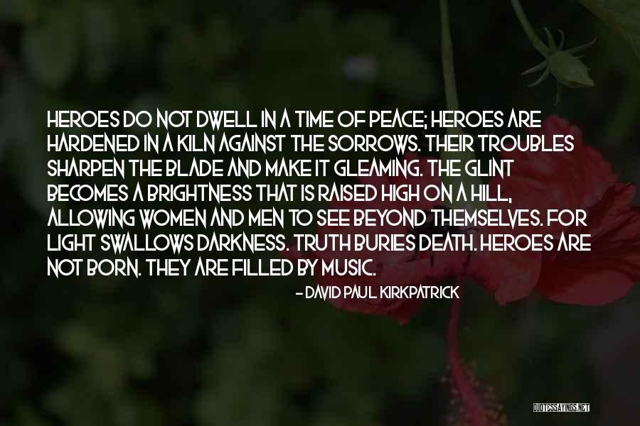 M A W Brouwer Quotes By David Paul Kirkpatrick M A W Brouwer Quotes By David Paul Kirkpatrick