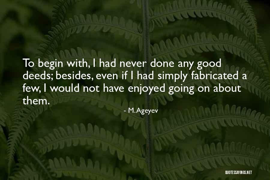 M. Ageyev Quotes 1472838 M. Ageyev Quotes 1472838
