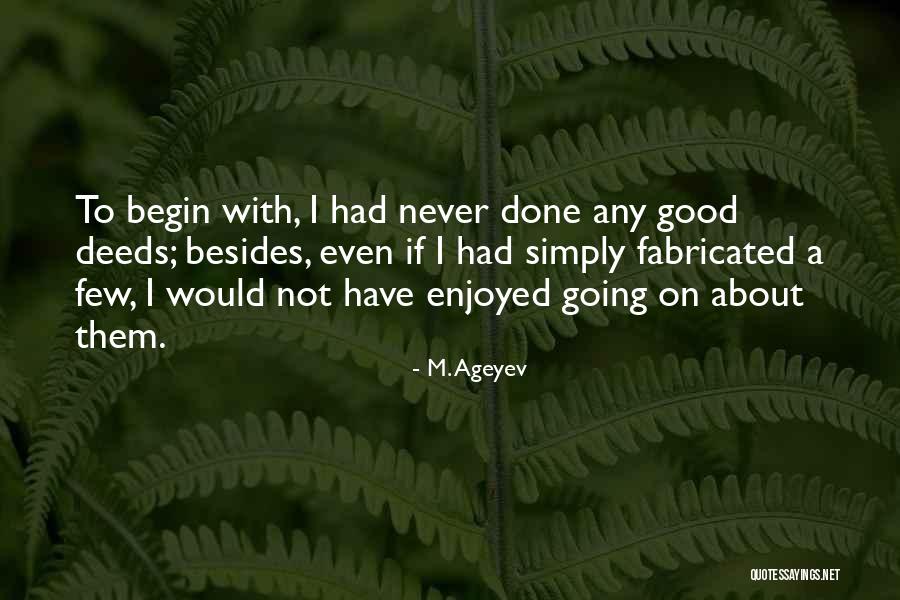 M. Ageyev Quotes 1472838