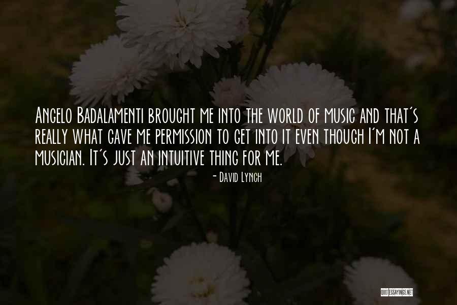 M Angelo Quotes By David Lynch M Angelo Quotes By David Lynch