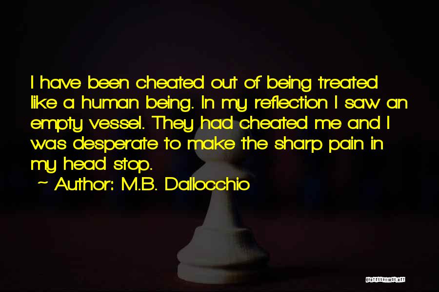 M.b.a Quotes By M.B. Dallocchio