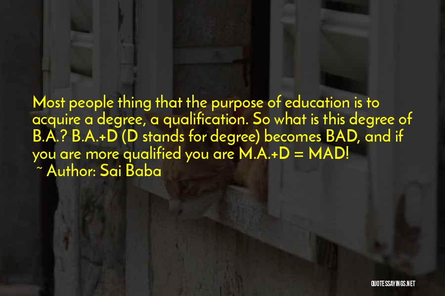 M.b.a Quotes By Sai Baba