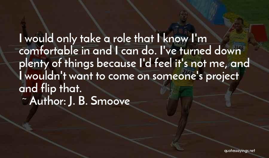 M.b.b.s Quotes By J. B. Smoove