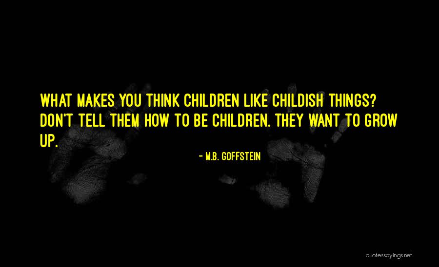 M.B. Goffstein Quotes 1336362