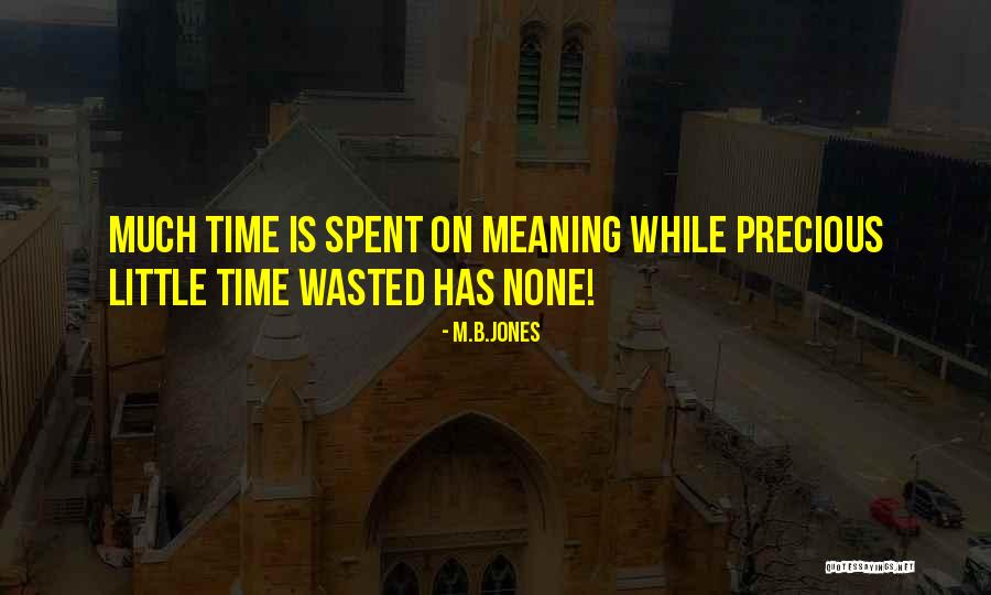 M.B.JONES Quotes 1627028 M.B.JONES Quotes 1627028