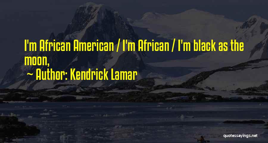 M.b. Lamar Quotes By Kendrick Lamar