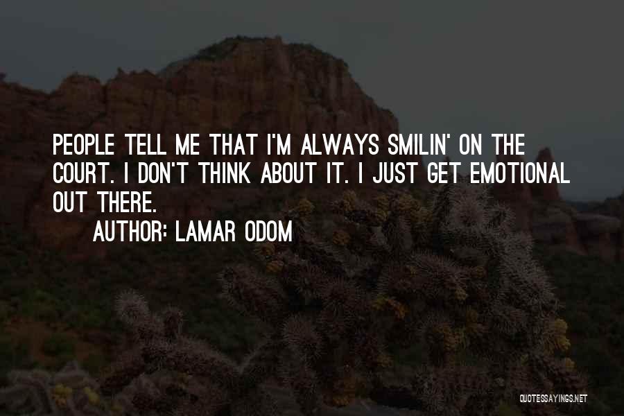 M.b. Lamar Quotes By Lamar Odom