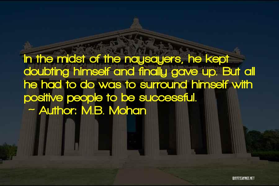 M.B. Mohan Quotes 852183