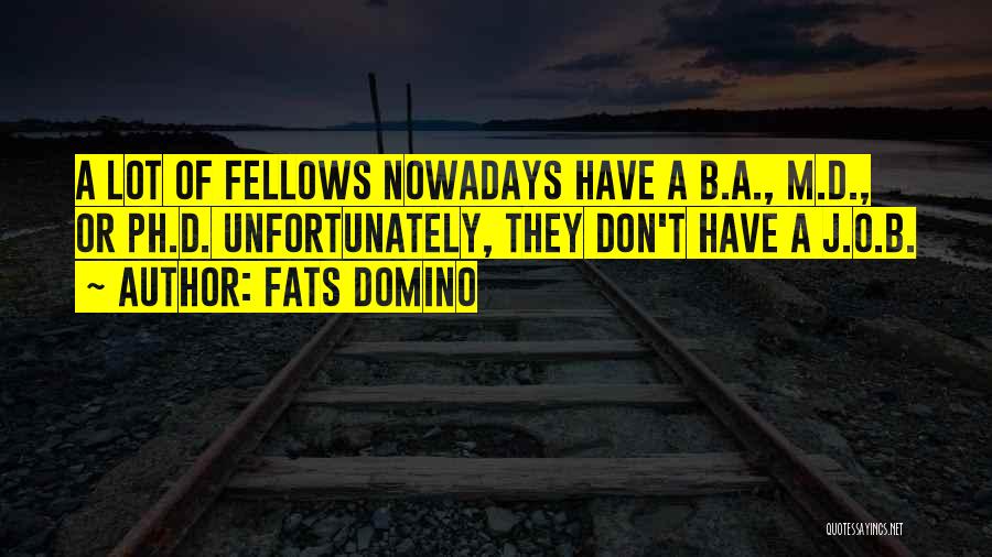 M&b Quotes By Fats Domino