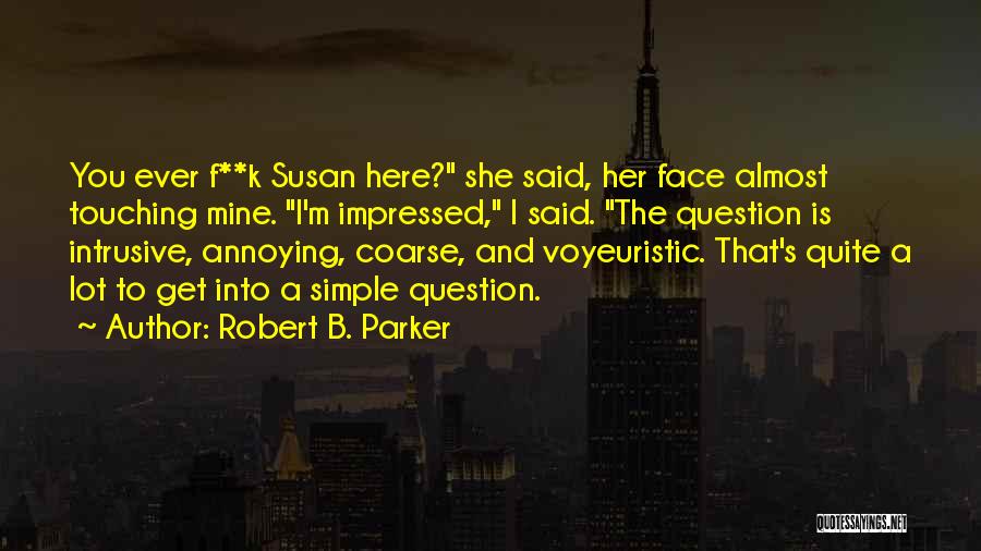 M&b Quotes By Robert B. Parker