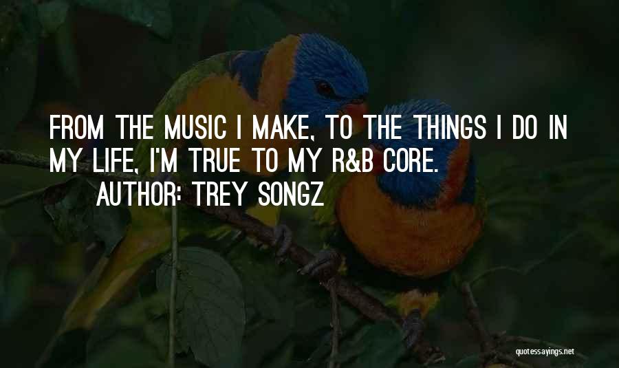 M&b Quotes By Trey Songz