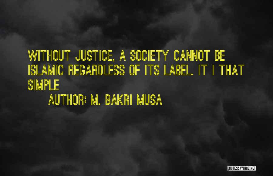 M. Bakri Musa Quotes 1898700