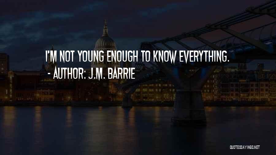 M Barrie Quotes By J.M. Barrie