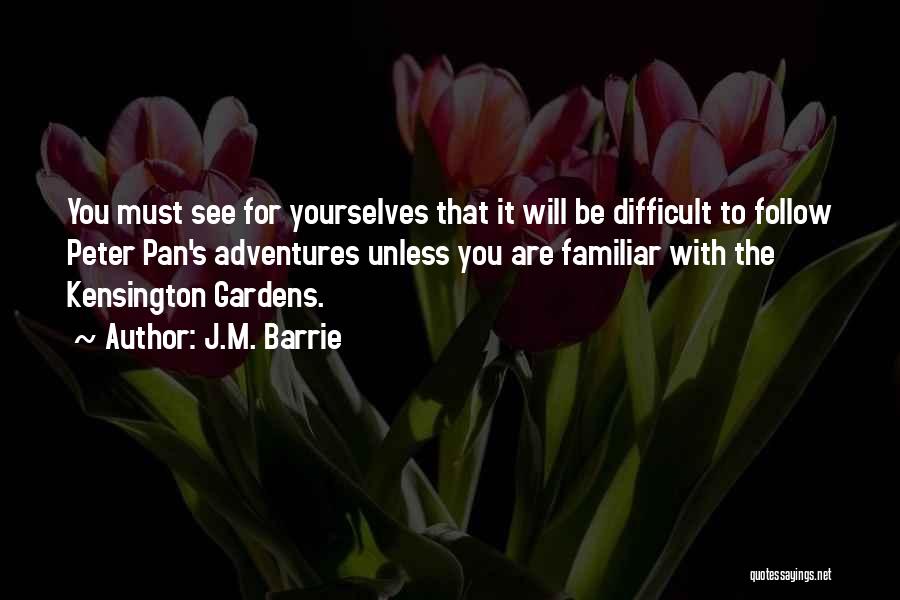 M Barrie Quotes By J.M. Barrie