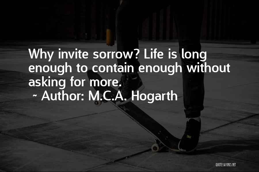 M.C.A. Hogarth Quotes 844774