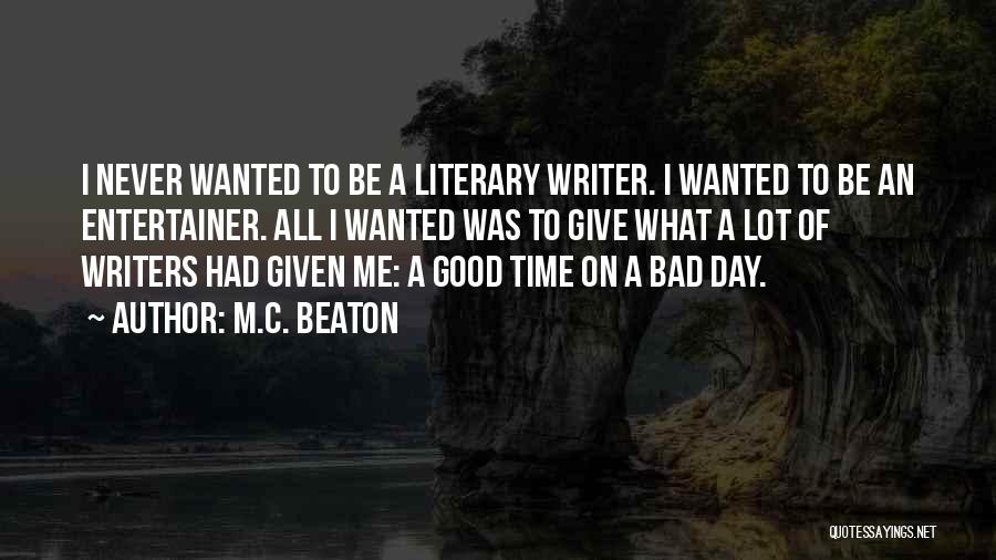 M.C. Beaton Quotes 1736915