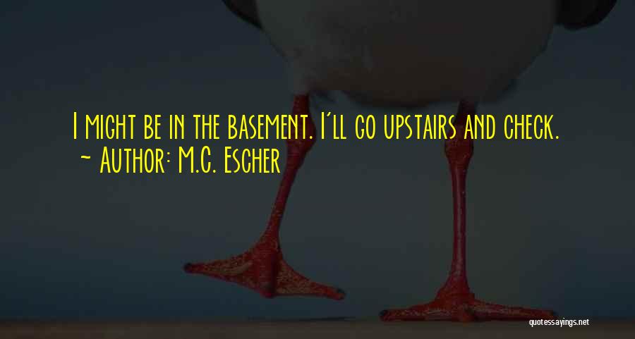 M.C. Escher Quotes 1052664