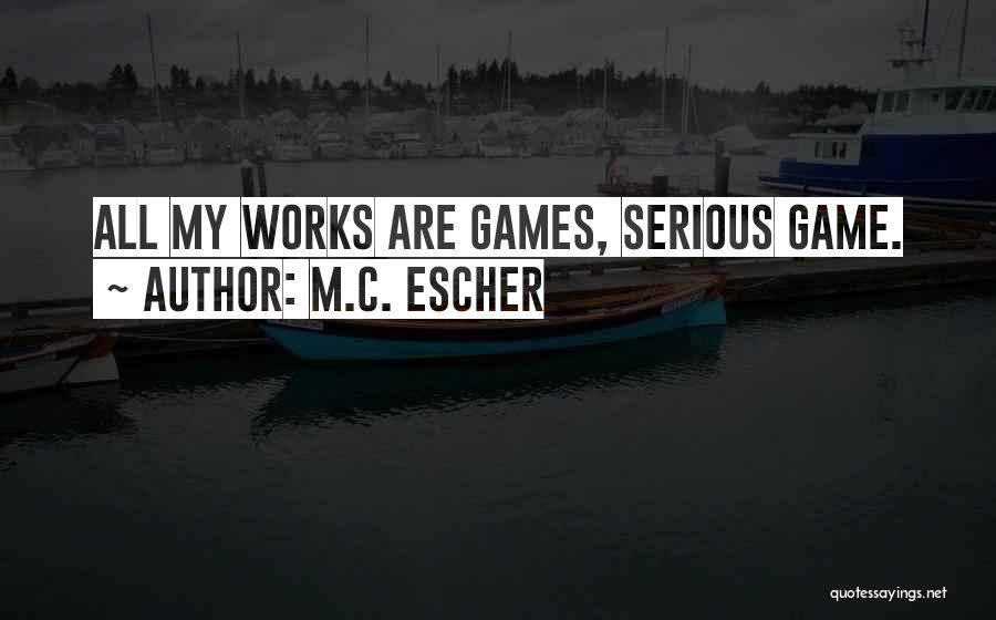 M.C. Escher Quotes 1429427