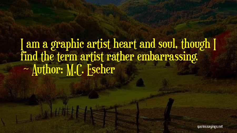 M.C. Escher Quotes 481608