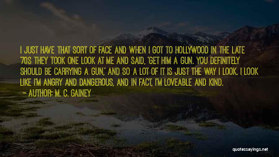 M. C. Gainey Quotes 1458808