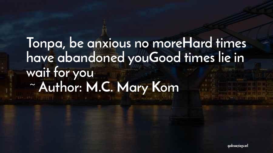 M.C. Mary Kom Quotes 2140256