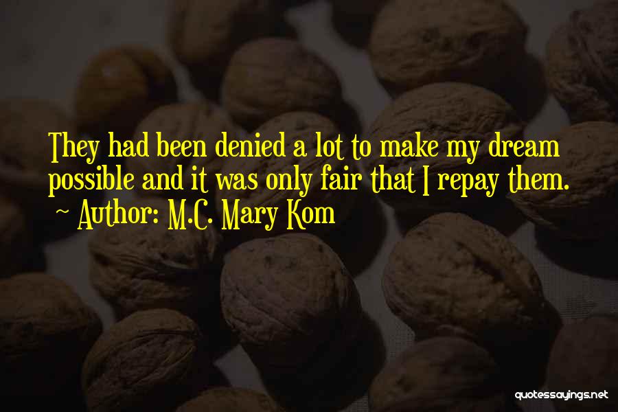 M.C. Mary Kom Quotes 388065