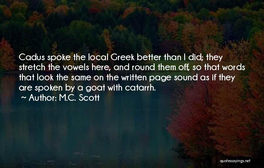 M.C. Scott Quotes 1457119