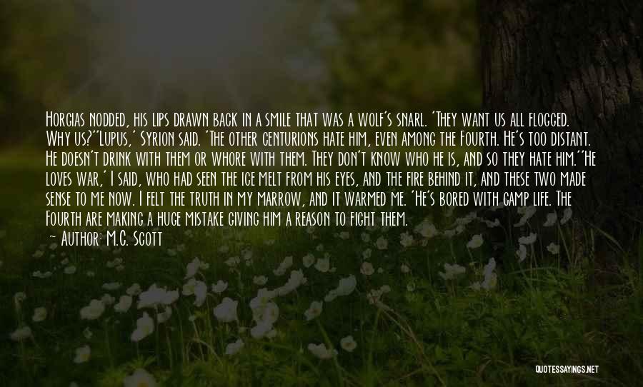 M.C. Scott Quotes 257787