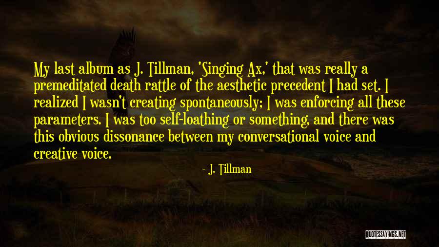 M C3 A4nnerb C3 Bcnd Quotes By J. Tillman M C3 A4nnerb C3 Bcnd Quotes By J. Tillman