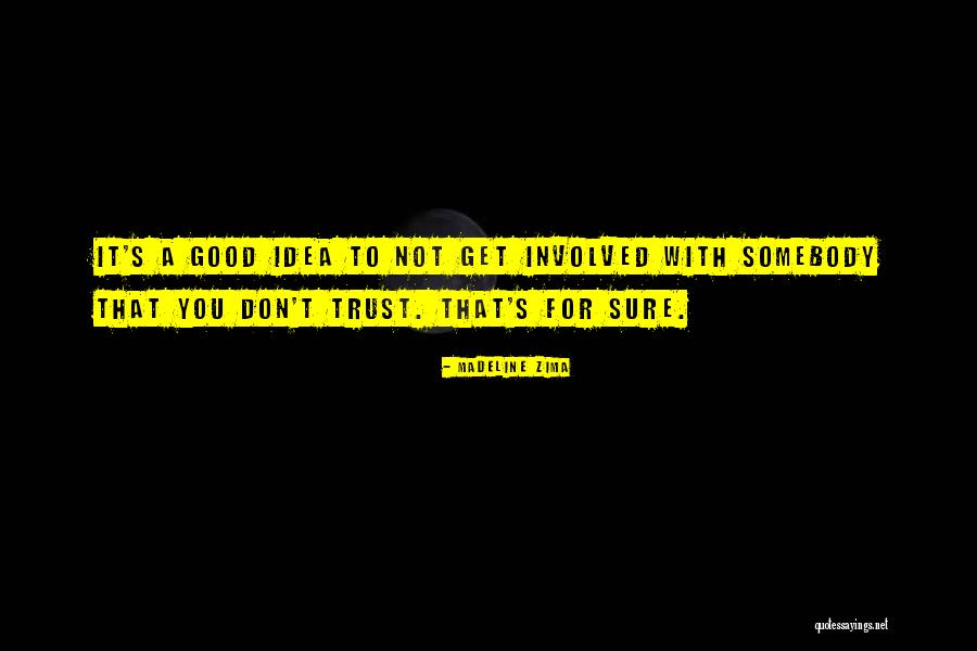 M Caniques Fatales Quotes By Madeline Zima M Caniques Fatales Quotes By Madeline Zima