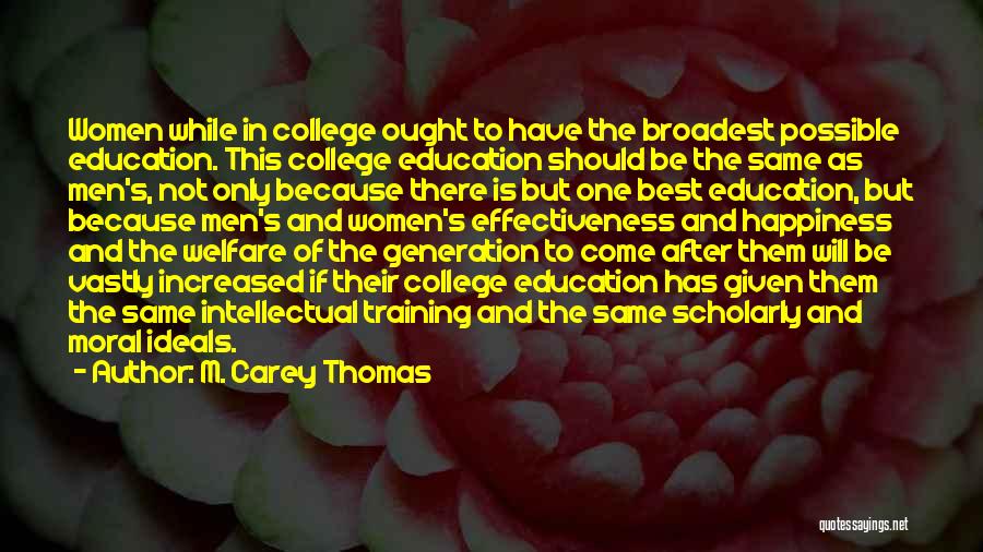 M. Carey Thomas Quotes 1166793