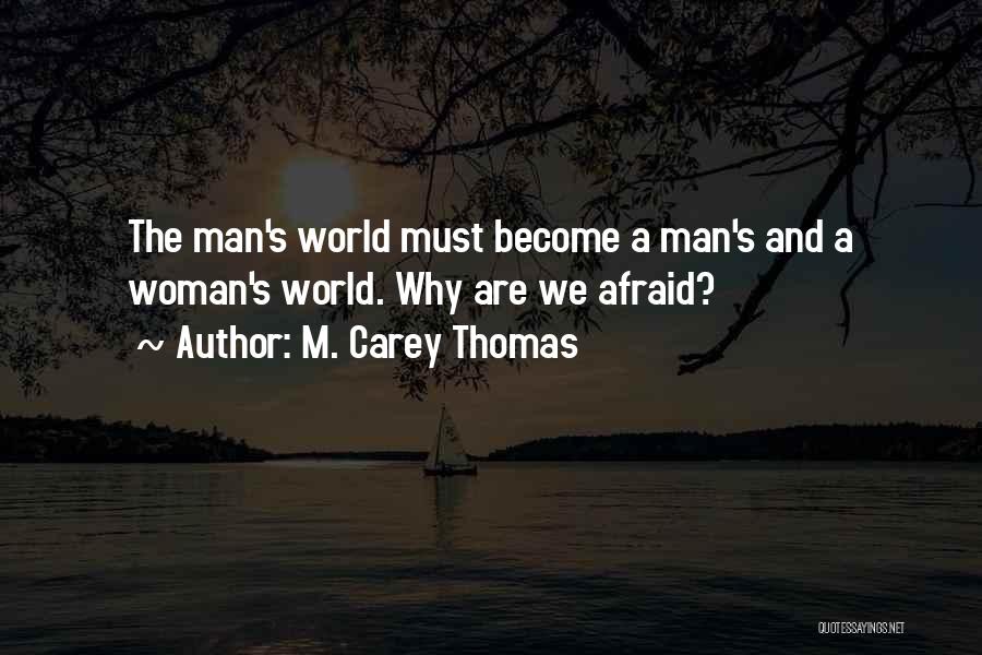 M. Carey Thomas Quotes 1314364