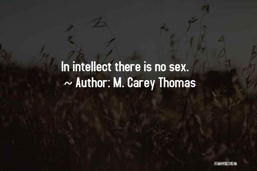 M. Carey Thomas Quotes 1703060