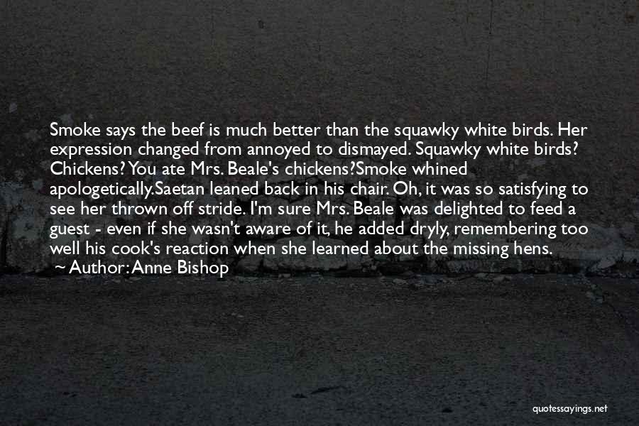 M Changed Quotes By Anne Bishop