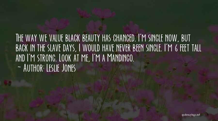 M Changed Quotes By Leslie Jones