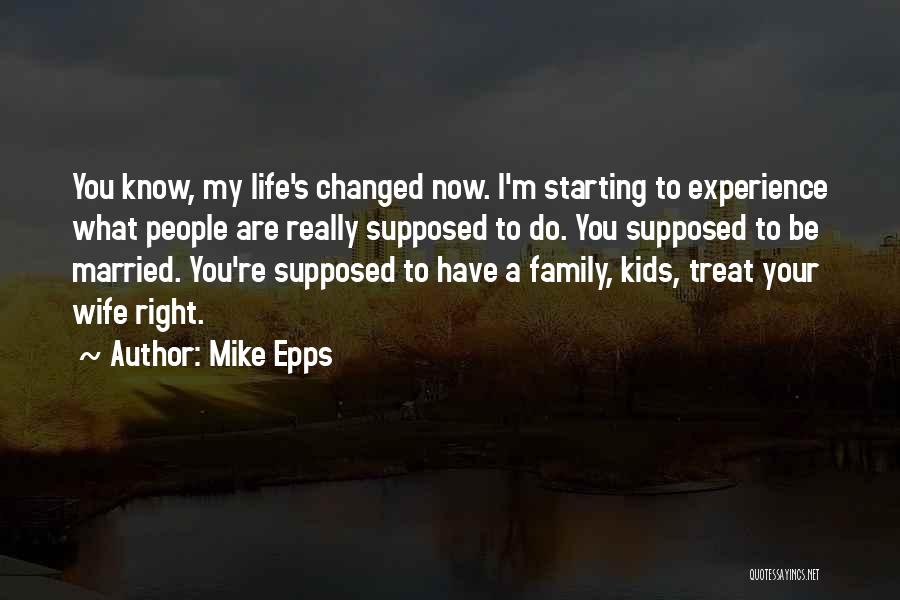 M Changed Quotes By Mike Epps