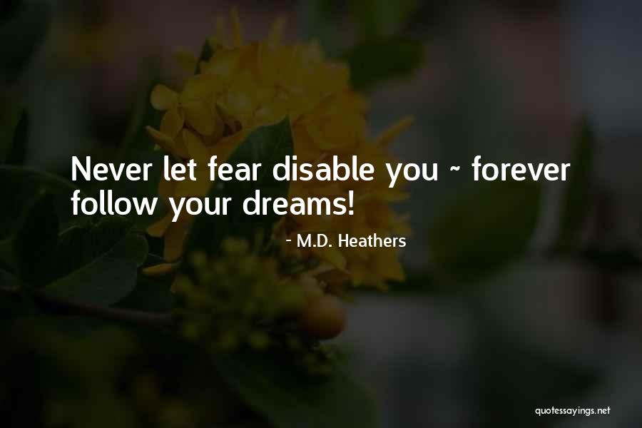 M.D. Heathers Quotes 755217 M.D. Heathers Quotes 755217