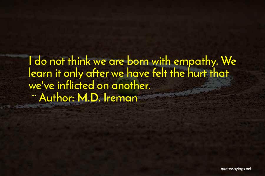 M.D. Ireman Quotes 1057177