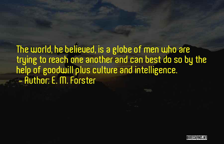 M E Quotes By E. M. Forster