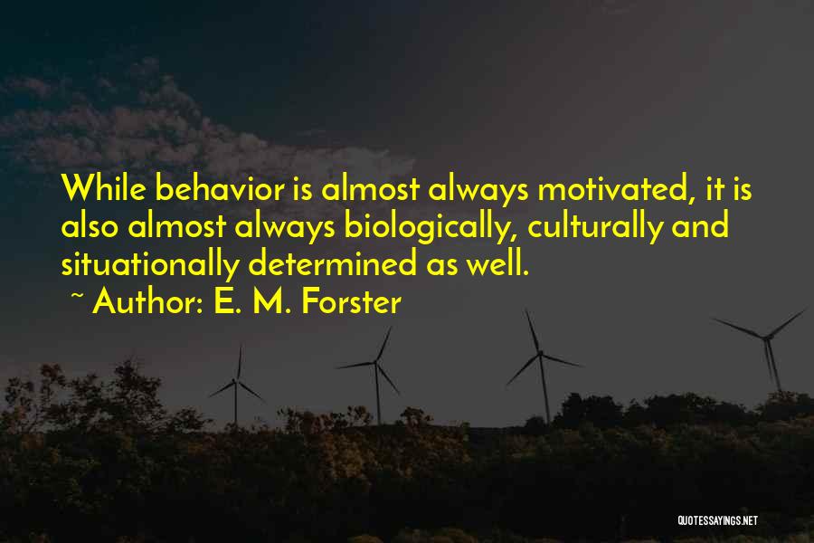 M E Quotes By E. M. Forster