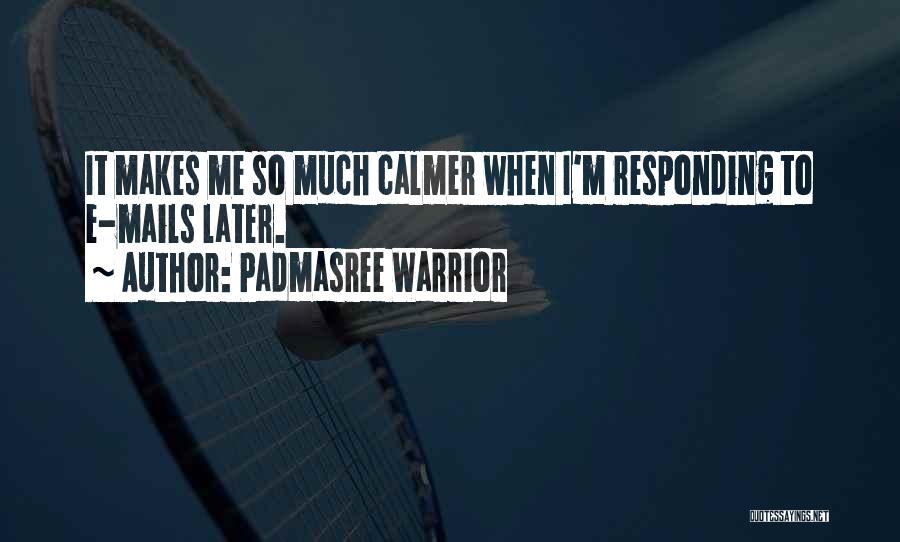 M E Quotes By Padmasree Warrior