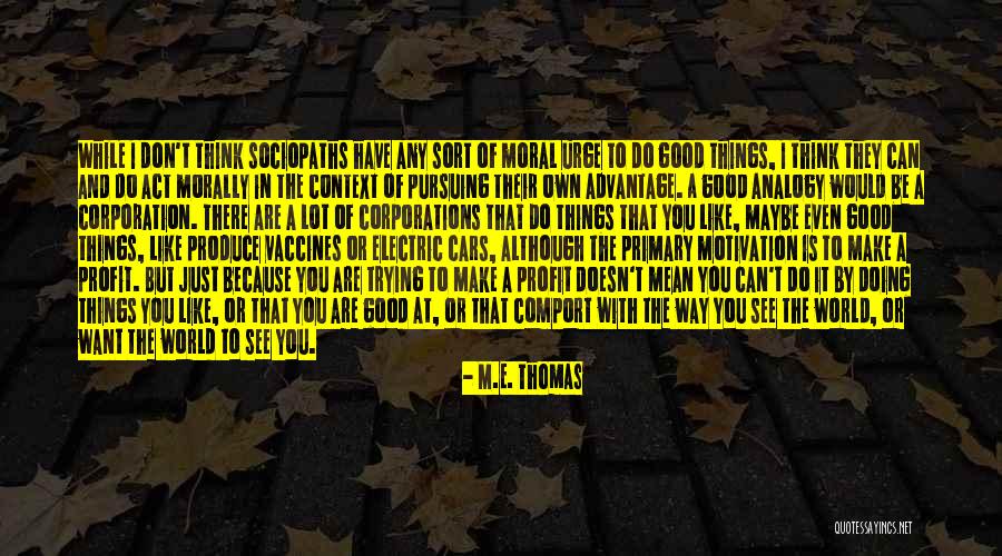 M.E. Thomas Quotes 110846 M.E. Thomas Quotes 110846